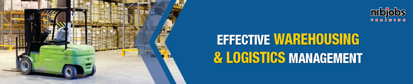 Effective Warehousing & Logistics Management