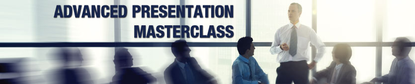 Advanced Presentation Masterclass