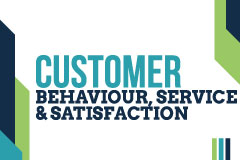 Customer Behaviour, Service & Satisfaction